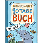 Mein schönes 90 Tage Buch: Im Meer